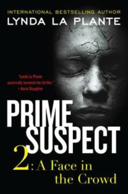 Prime Suspect 2: A Face In The Crowd