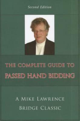 Complete Guide To Passed Hand Bidding