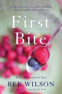 First Bite: How We Learn To Eat