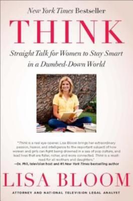 Think: Straight Talk For Women To Stay Smart In A Dumbed-Down World