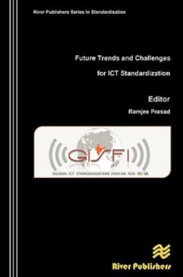 Future Trends And Challenges For Ict Standardization