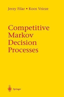 Competitive Markov Decision Processes