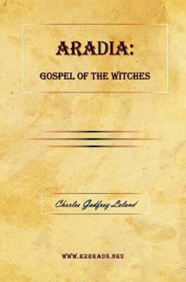 Aradia: Gospel Of The Witches