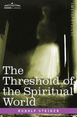 The Threshold Of The Spiritual World