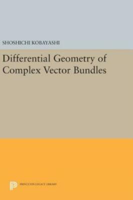 Differential Geometry Of Complex Vector Bundles