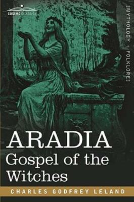 Aradia: Gospel Of The Witches