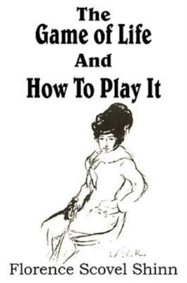 The Game Of Life And How To Play It