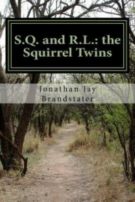 S Q  And R L : The Squirrel Twins