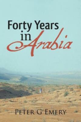 Forty Years In Arabia