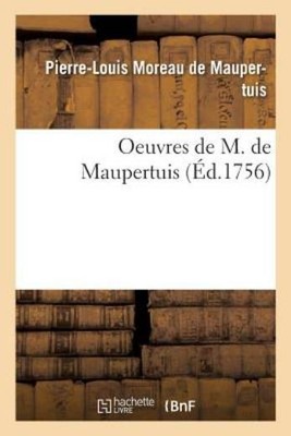 Oeuvres De M  De Maupertuis  Tome 4