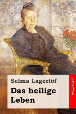 Das Heilige Leben