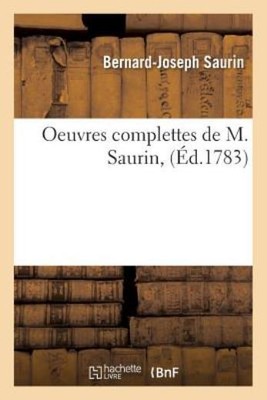 Oeuvres Complettes De M  Saurin,