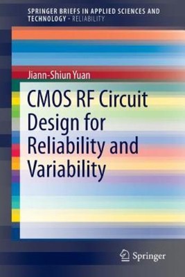 Cmos Rf Circuit Design For Reliability And Variability