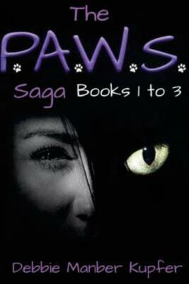 The P A W S  Saga (Books 1-3): Omnibus Edition