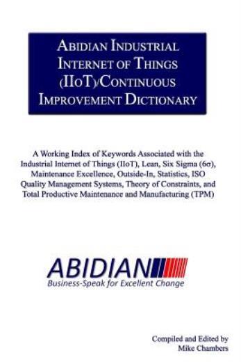 Abidian Industrial Internet Of Things (Iiot)/Continuous Improvement Diction...