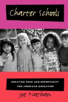 Charter Schools: Creating Hope And Opportunity For American Education