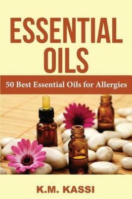 Essential Oils: 50 Best Essential Oils For Allergies