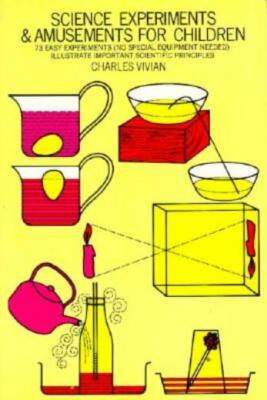 Science Experiments And Amusements For Children