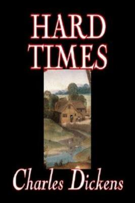 Hard Times By Charles Dickens, Fiction, Classics