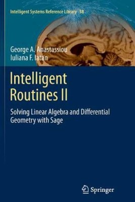 Intelligent Routines Ii: Solving Linear Algebra And Differential Geometry W...