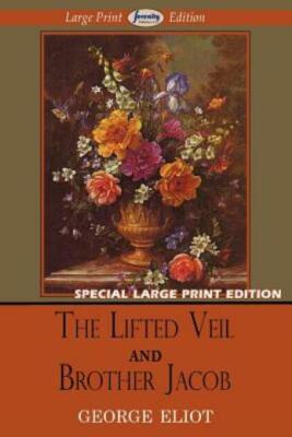 The Lifted Veil And Brother Jacob
