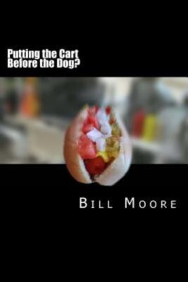 Putting The Cart Before The Dog!