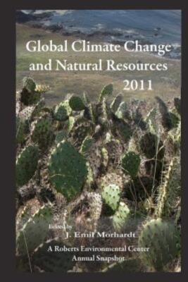 Global Climate Change And Natural Resources 2011: A Roberts Environmental C...