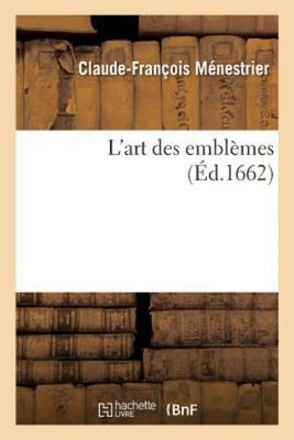 L'Art Des Embl?mes