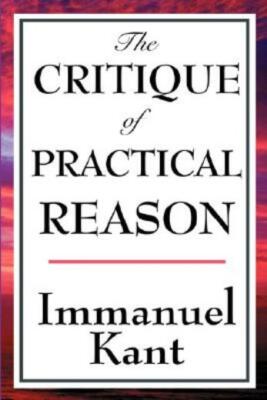 The Critique Of Practical Reason