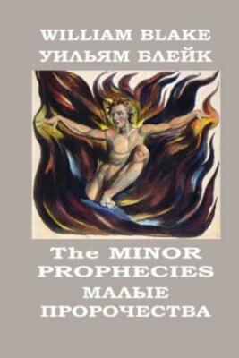The Minor Prophecies: Complete Works Vol  5, English-Russian Bilingual