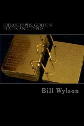 Hieroglyphs, Golden Plates And Typos: How Corrections In The Book..