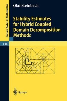 Stability Estimates For Hybrid Coupled Domain Decomposition Methods