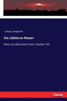 Die st?hlerne Mauer