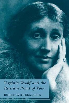 Virginia Woolf And The Russian Point Of View