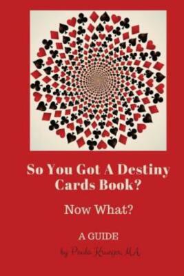 So You Got A Destiny Cards Book: A Guide