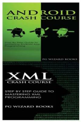 Android Crash Course + Xml Crash Course