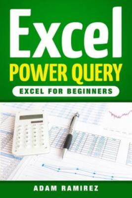 Excel Power Query: Excel For Beginners