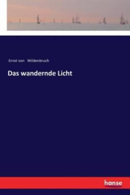 Das Wandernde Licht