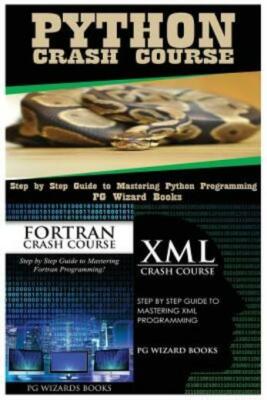 Python Crash Course + Fortran Crash Course + Xml Crash Course