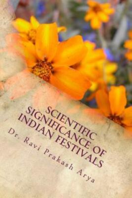 Scientific Significance Of Indian Festivals