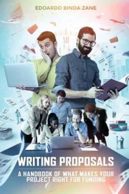 Writing Proposals: A Handbook Of What Makes Your Project Right For Funding ...