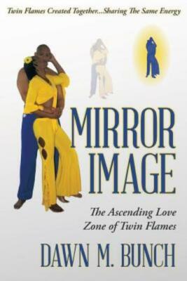 Mirror Image: The Ascending Love Zone Of Twin Flames