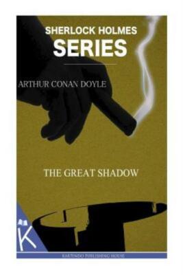 The Great Shadow (RePrint)