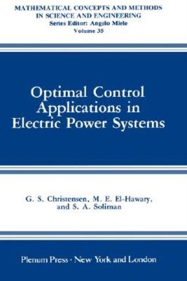 Optimal Control Applications In Electric Power Systems