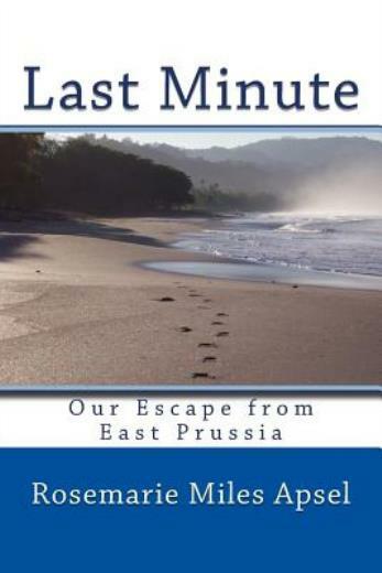 Last Minute: Our Escape From East Prussia