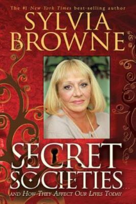 Secret Societies   And How They Affect Our Lives Today