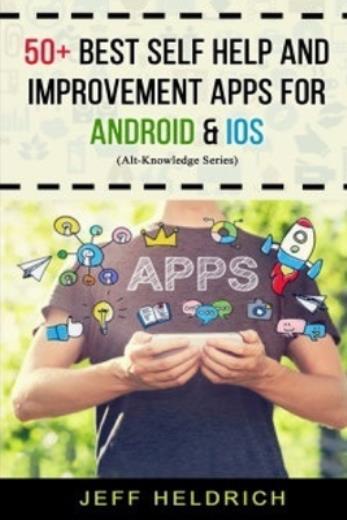 50+ Best Self Help And Improvement: Apps For Android &