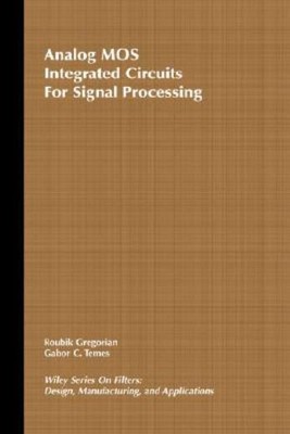 Analog Mos Integrated Circuits For Signal Processing