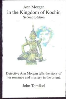 Ann Morgan In The Kingdom Of Kochin: Second Edition (RePrint)
