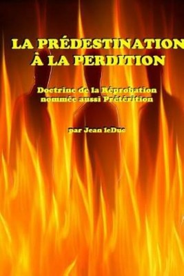 La Pr?destination ? La Perdition